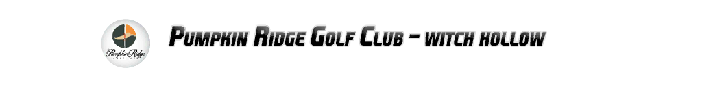 Pumpkin Ridge GC (Witch Hollow)